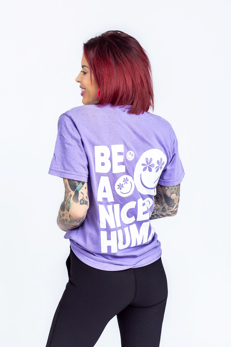 Be A Nice Human Violet Comfort Color Graphic Tee- T195